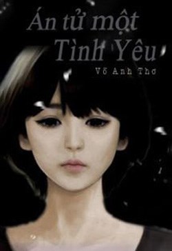 Án Tử Một Tình Yêu - The Death Of A Love