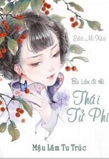 Ba Lần Đi Thi Thái Tử Phi
