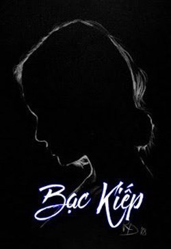 Bạc Kiếp (Gả Cho Anh)