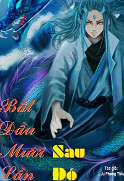 Bắt Đầu 10 Lần Rút Sau Đó Vô Địch