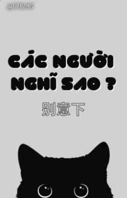 Các Người Nghĩ Sao