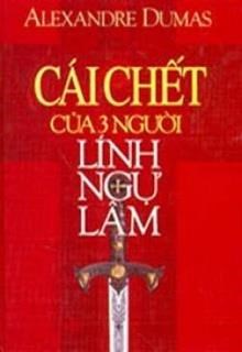 Cái Chết Của Ba Người Lính Ngự Lâm