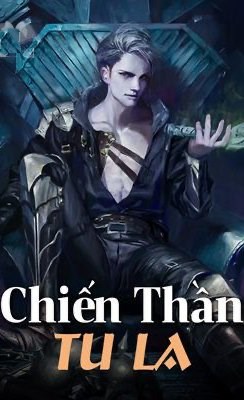 Chiến Thần Tu La