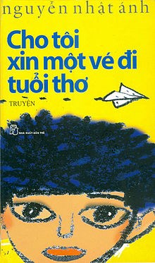 Cho Tôi Xin Một Vé Đi Tuổi Thơ