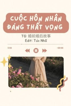 Cuộc Hôn Nhân Đáng Thất Vọng