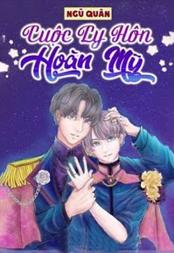 Cuộc Ly Hôn Hoàn Mỹ