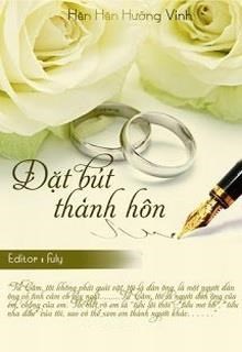 Đặt Bút Thành Hôn
