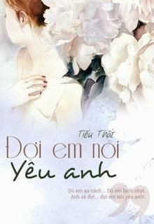 Đợi Em Nói Yêu Anh