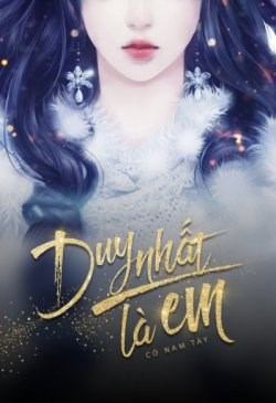 Duy Nhất Là Em