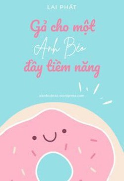 Gả Cho Một Anh Béo Đầy Tiềm Năng