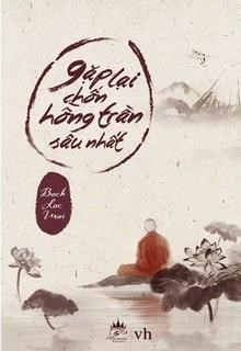 Gặp Lại Chốn Hồng Trần Sâu Nhất