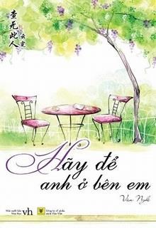 Hãy Để Anh Ở Bên Em