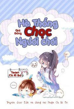Hệ Thống Chọc Ngươi Chơi