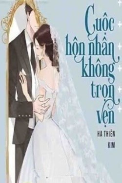 Hôn Nhân Không Trọn Vẹn