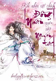 Khi Nhân Vật Chính Đồng Nhân Xuyên Vào Nguyên Tác