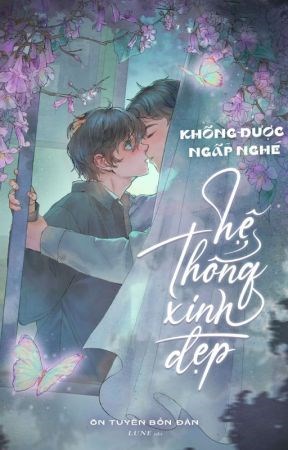 Không Được Ngấp Nghé Hệ Thống Xinh Đẹp