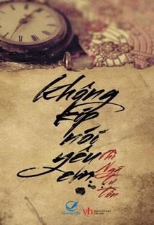 Không Kịp Nói Yêu Em