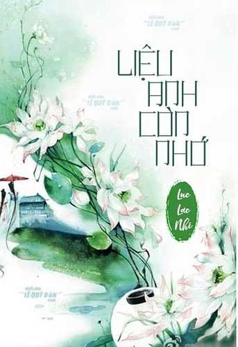 Liệu Anh Còn Nhớ?