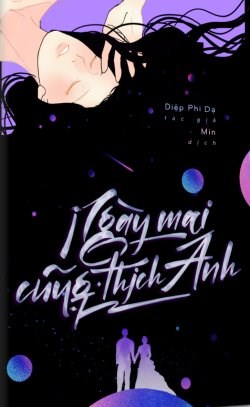 Ngày Mai Cũng Thích Anh