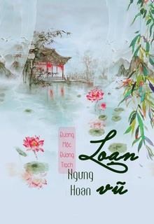 Ngưng Hoan 2: Loạn Vũ