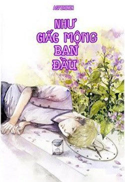 Như Giấc Mộng Ban Đầu (Tự Mộng Sơ Giác)