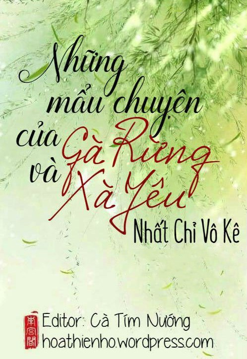 Những Mẩu Chuyện Của Xà Yêu Và Gà Rừng