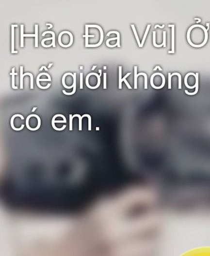 Ở Thế Giới Không Có Em