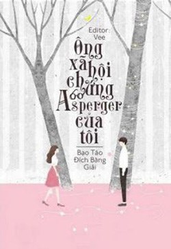 Ông Xã Hội Chứng Asperger Của Tôi