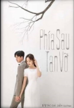 Phía Sau Tan Vỡ