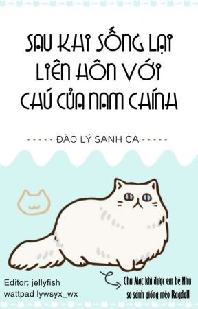 Sau Khi Sống Lại Liên Hôn Với Chú Của Nam Chính