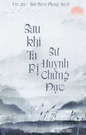 Sau Khi Ta Bị Sư Huynh Chứng Đạo