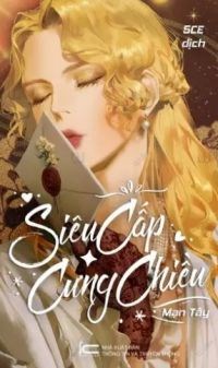 Siêu Cấp Cưng Chiều