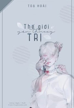 Thế Giới Yêu Thương Trị