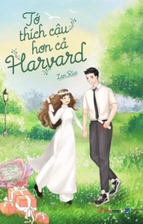 Tớ Thích Cậu Hơn Cả Harvard