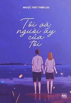 Tôi Và Người Ấy Của Tôi