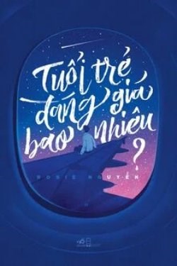 Tuổi Trẻ Đáng Giá Bao Nhiêu?