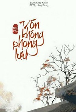 Vốn Không Phong Lưu