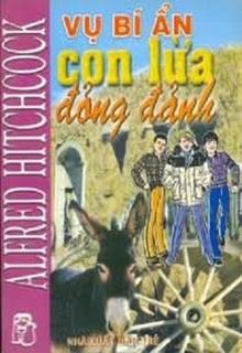 Vụ Bí Ẩn: Con Lừa Đỏng Đảnh