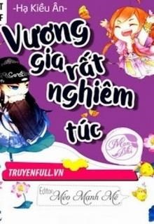 Vương Gia Rất Nghiêm Túc