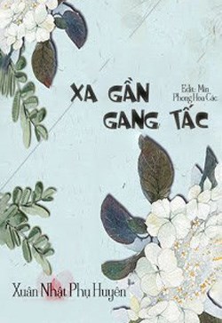 Xa Gần Gang Tấc