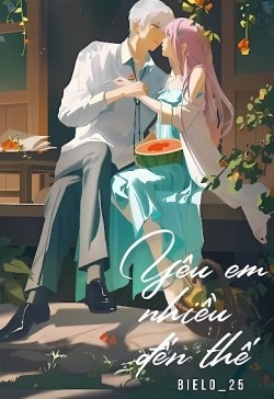 Yêu Em Nhiều Đến Thế