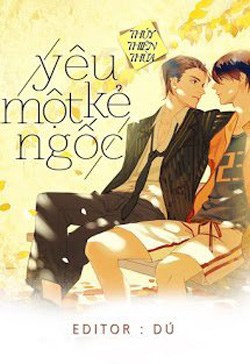 Yêu Một Kẻ Ngốc